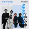 ONE OK ROCK - Apple Music Home Session: ONE OK ROCK